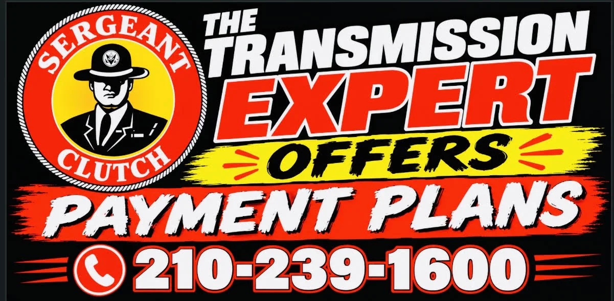 Sergeant Clutch the Transmission Expert offers payment plans